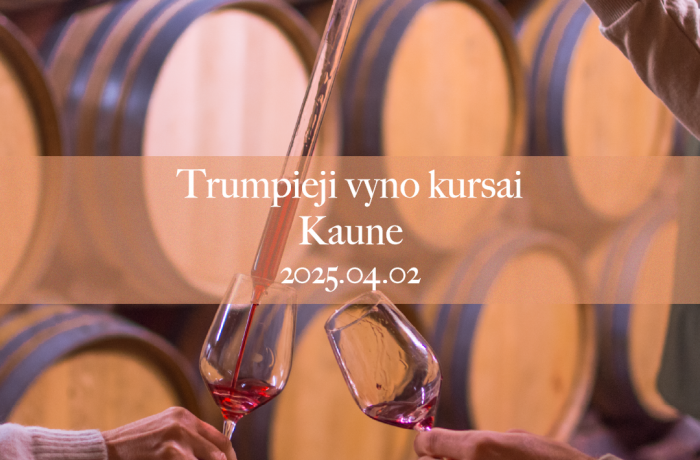 Trumpieji vyno kursai Kaune